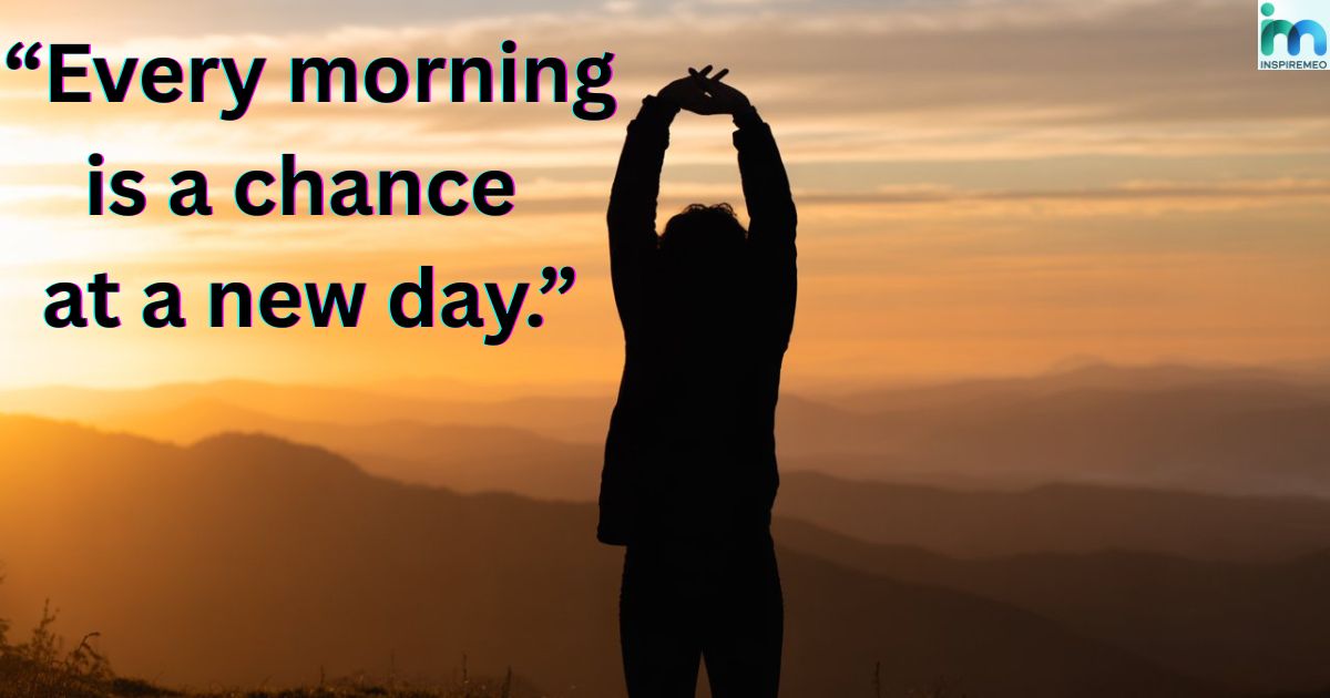 inspirational-morning-quotes Inspirational Morning Quotes