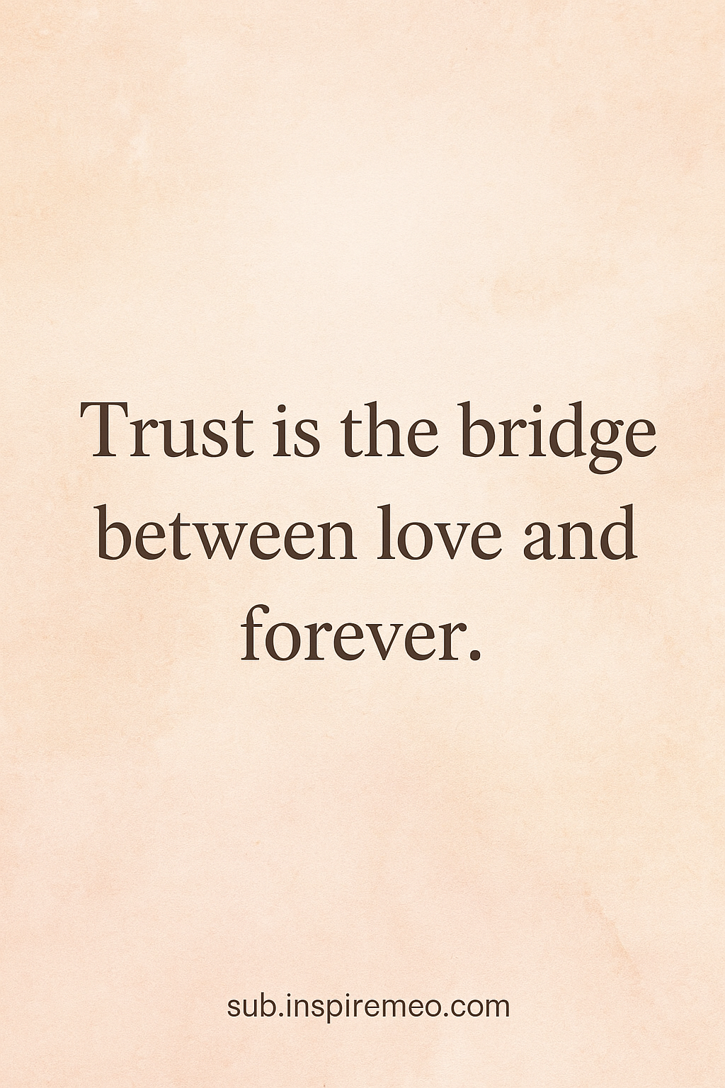trust-quotes-for-relationships.jpg Motivational trust quotes for relationships about love, loyalty, and emotional connection